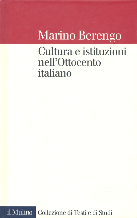 Copertina del libro Cultura e istituzioni nell'Ottocento italiano ()