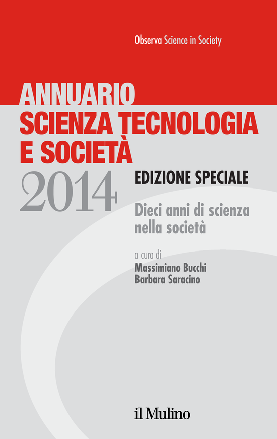 Copertina del libro Annuario Scienza Tecnologia e Società 2014 (Edizione speciale. Dieci anni di scienza nella società)