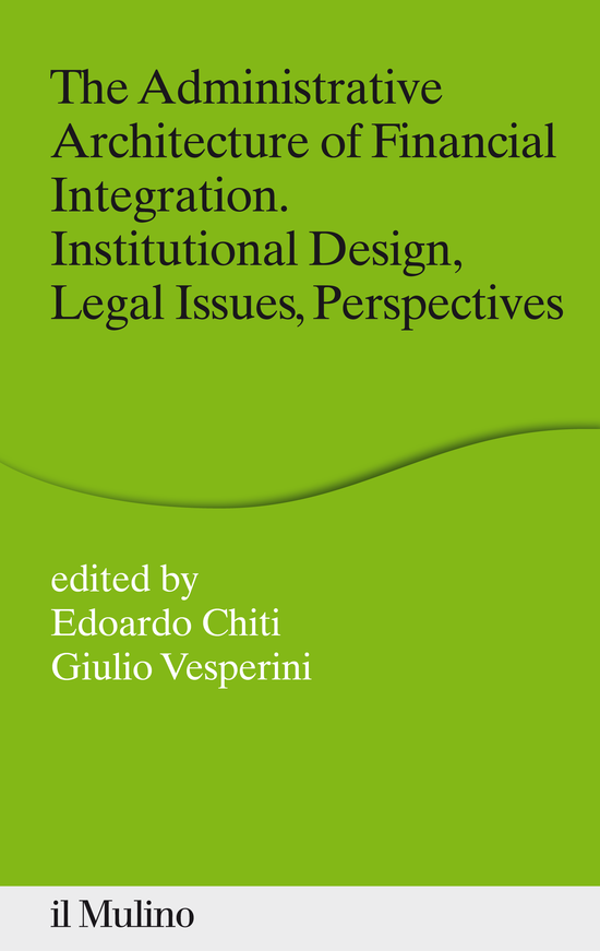 Copertina del libro The Administrative Architecture of Financial Integration