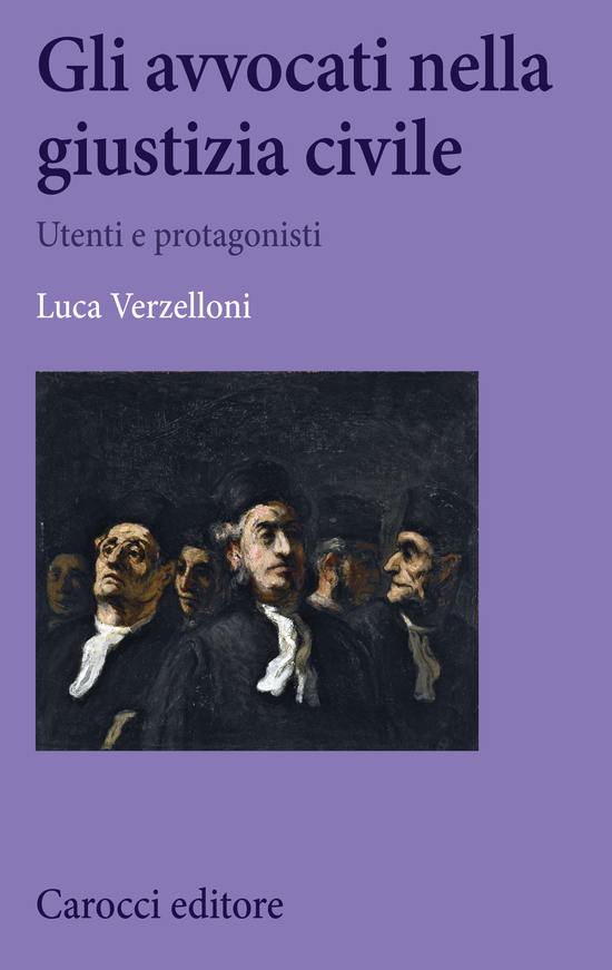 Copertina del libro Gli avvocati nella giustizia civile (Utenti e protagonisti)