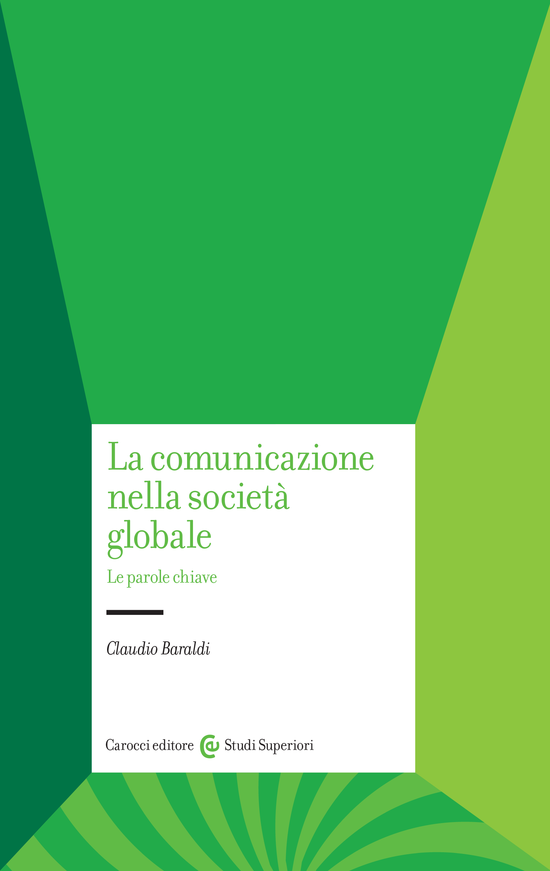 Copertina del libro La comunicazione nella società globale (Le parole chiave)