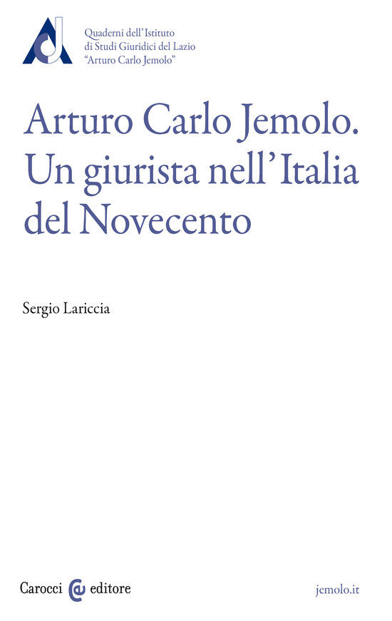 Copertina del libro Arturo Carlo Jemolo. Un giurista nell’Italia del Novecento