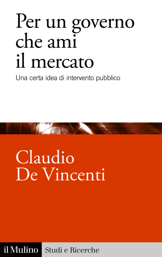 Copertina del libro Per un governo che ami il mercato