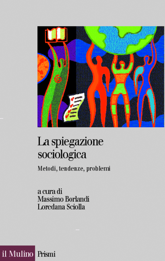 Copertina del libro La spiegazione sociologica (Metodi, tendenze, problemi)