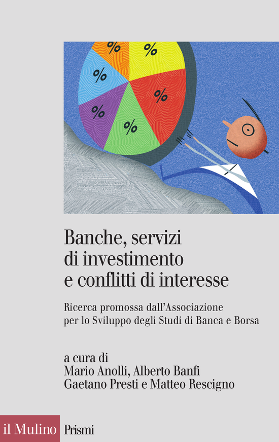 Copertina del libro Banche, servizi di investimento e conflitti di interesse (Ricerca promossa dall'Associazione per lo Sviluppo degli Studi di Banca e Borsa)