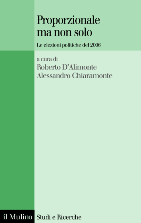 Copertina del libro Proporzionale ma non solo (Le elezioni politiche del 2006)